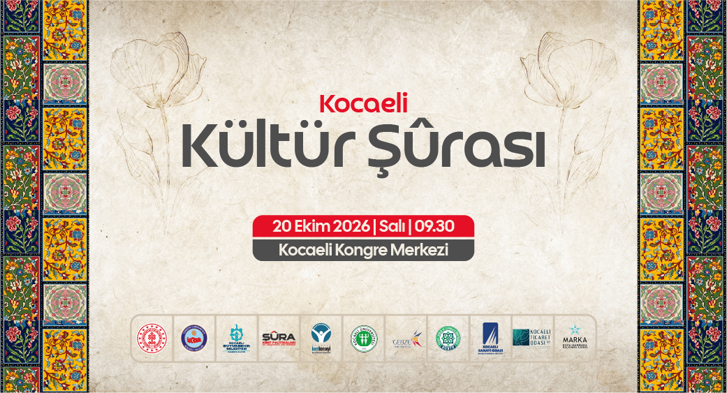Kocaeli’nin kültür rotası Şûra’da çizilecek