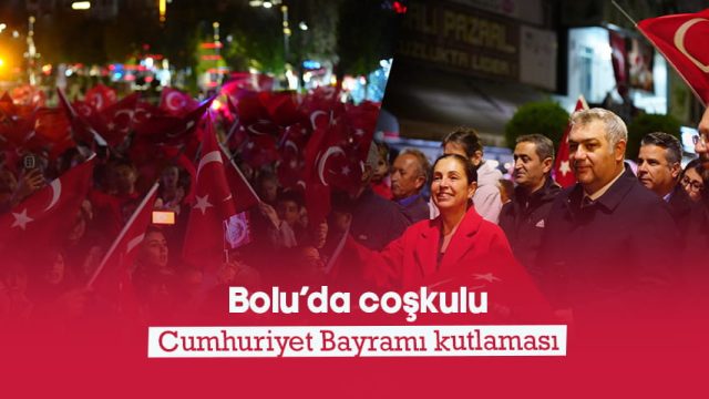 Bolu’da coşkulu Cumhuriyet Bayramı kutlaması