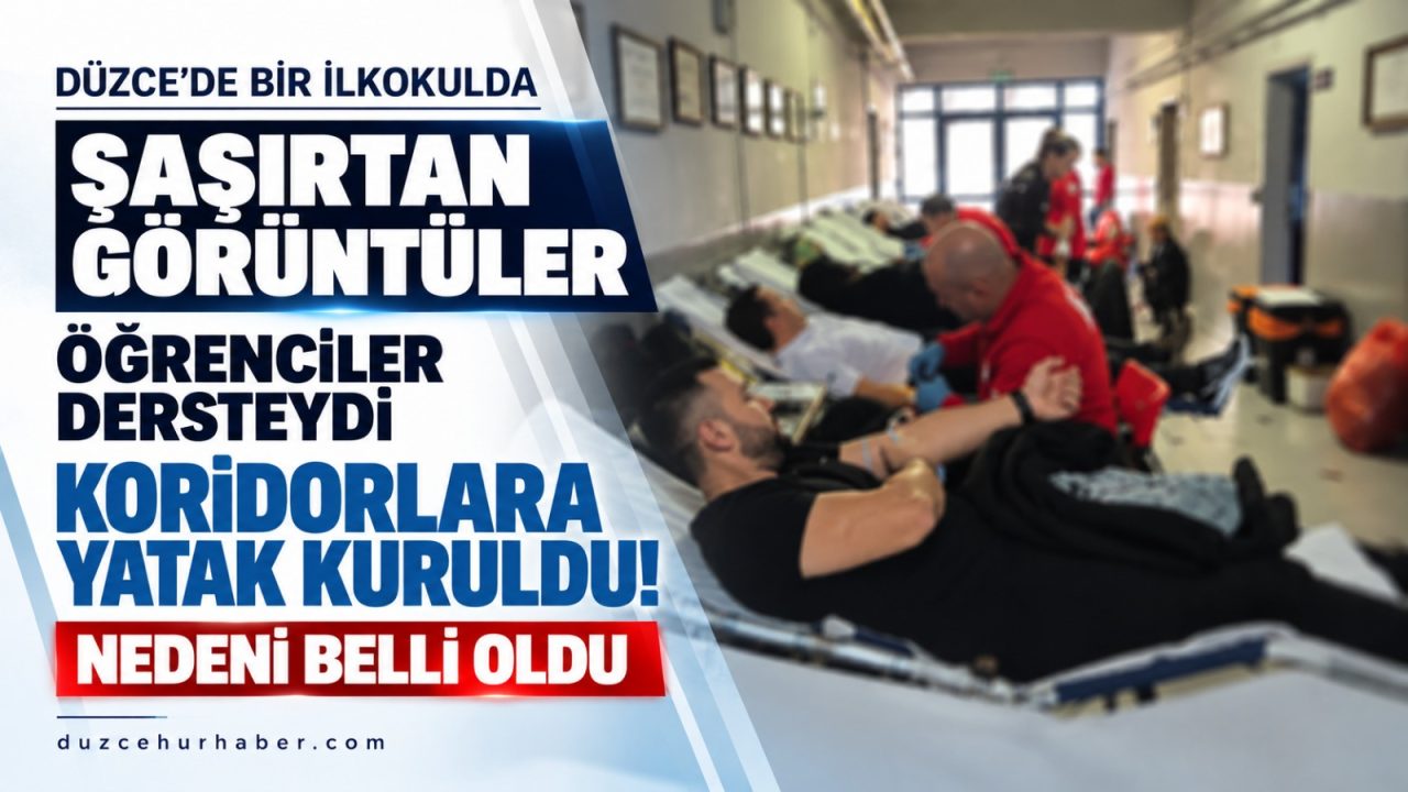 Düzce’de öğrenciler dersteyken koridorlara yataklar kuruldu!