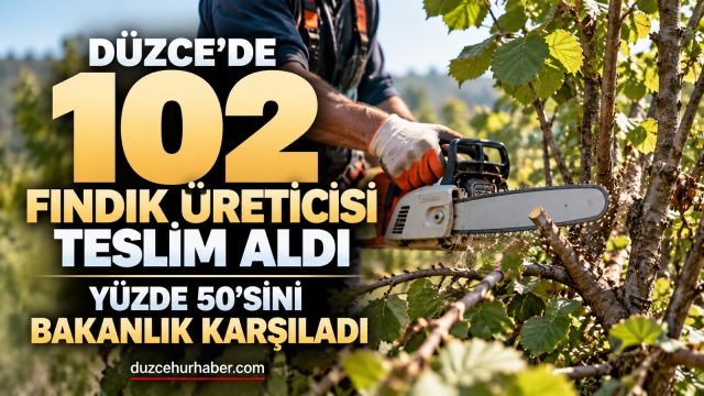 Düzce’de fındık üreticilerine 2 milyon TL’lik proje: Ekipmanlar teslim edildi