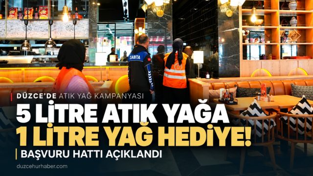 Düzce Belediyesinden atık yağ kampanyası: 5 litre getirene 1 litre yağ