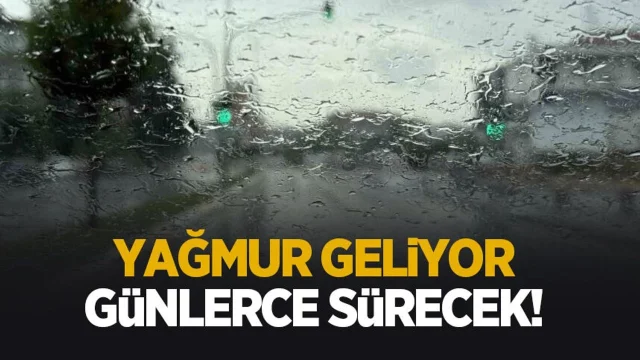Yağmur geliyor! Günlerce sürecek