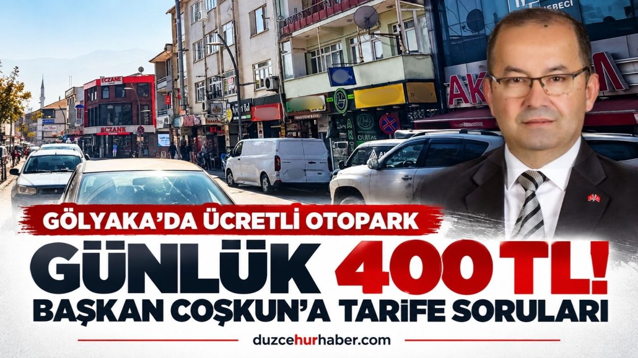 Gölyaka'da günlük otopark 400 TL! Başkan Coşkun, kararın dayanağı ne?