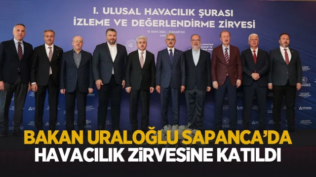 Bakan Uraloğlu Sapanca'da havacılık zirvesine katıldı