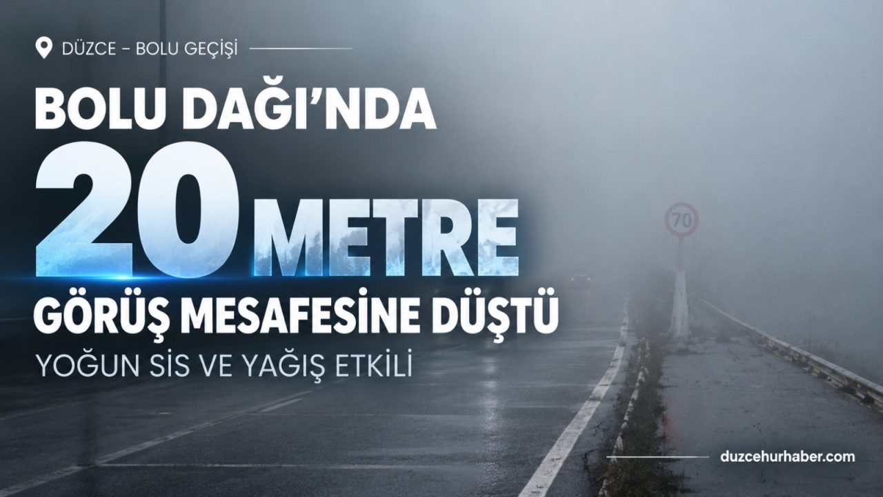 Düzce-Bolu geçişinde sis ve yağış sürücülere zor anlar yaşatıyor