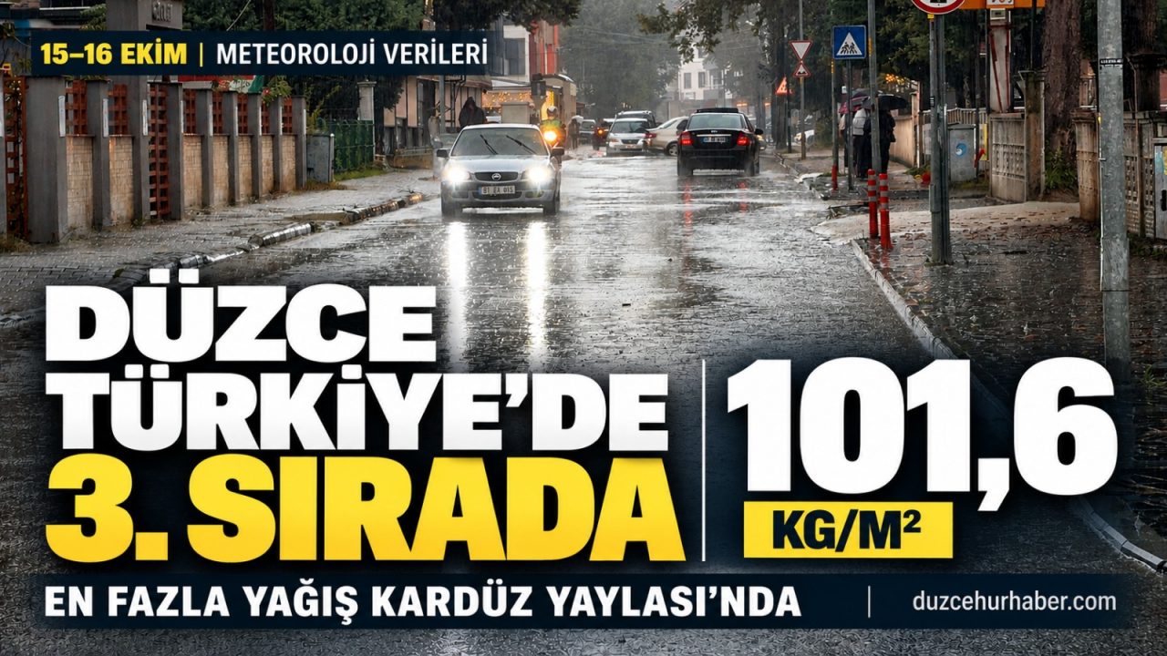 Düzce yağışta Türkiye üçüncüsü oldu: Kardüz'de 101,6 kilogram ölçüldü