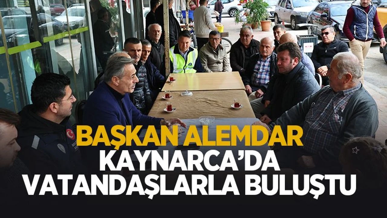 Başkan Alemdar Kaynarca’da vatandaşlarla buluştu