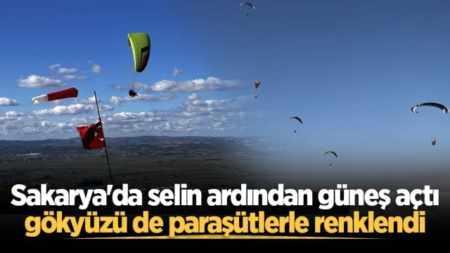 Sakarya'da selin ardından güneş açtı, gökyüzü de paraşütlerle renklendi