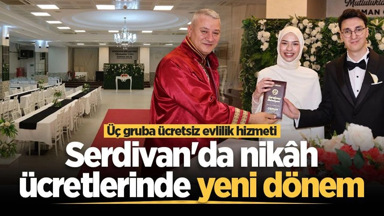 Serdivan'da nikâh ücretlerinde yeni dönem! Üç gruba ücretsiz evlilik hizmeti