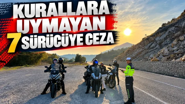 Kurallara uymayan 7 sürücüye ceza