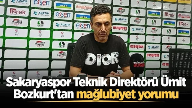 Sakaryaspor Teknik Direktörü Ümit Bozkurt'tan mağlubiyet yorumu