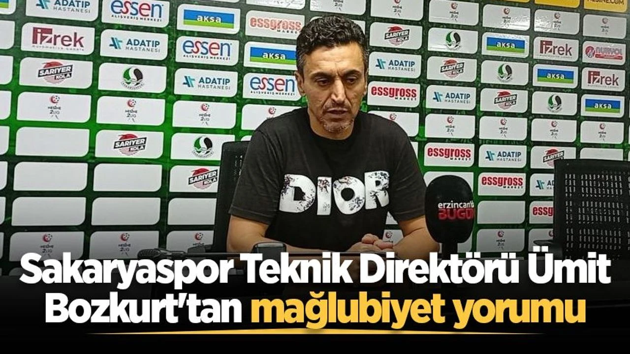 Sakaryaspor Teknik Direktörü Ümit Bozkurt'tan mağlubiyet yorumu