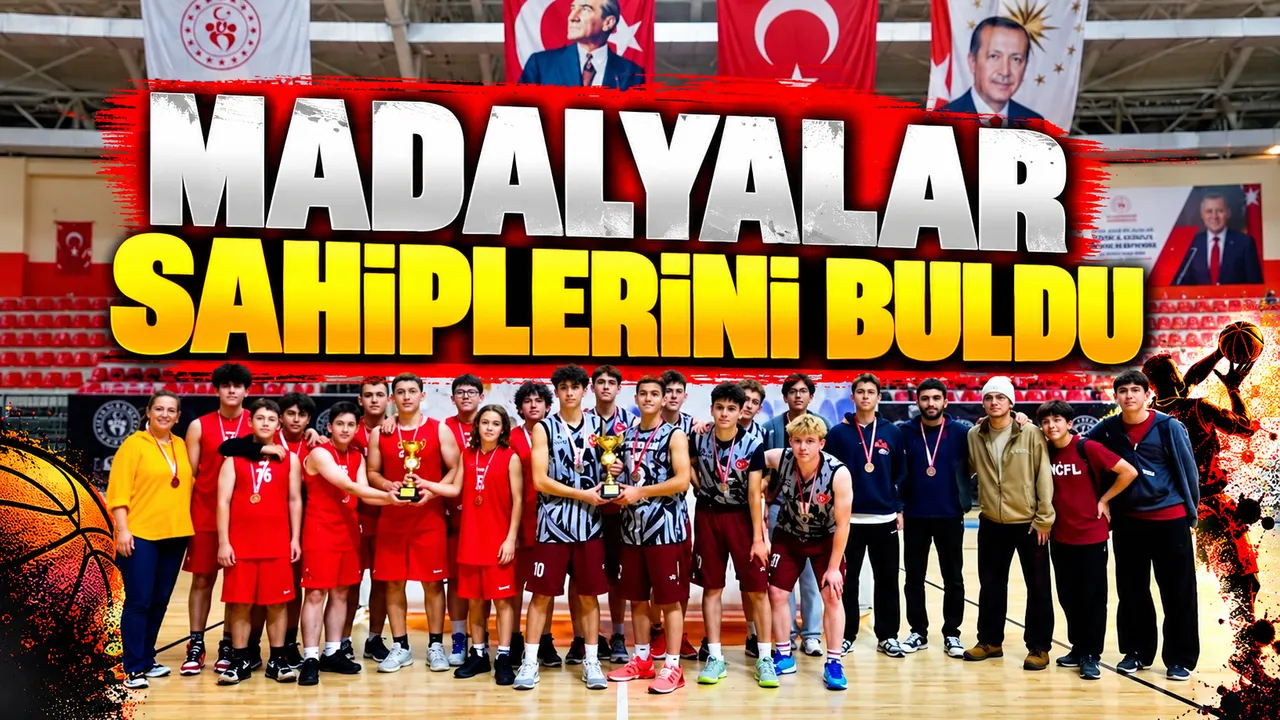Basketbol müsabakalarında madalyalar sahiplerini buldu