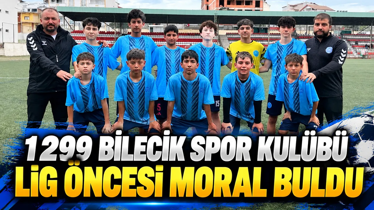 1299 Bilecik spor kulübü lig öncesi moral buldu