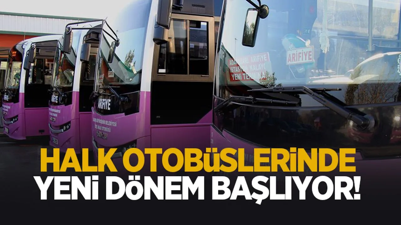 Halk otobüslerinde yeni dönem!