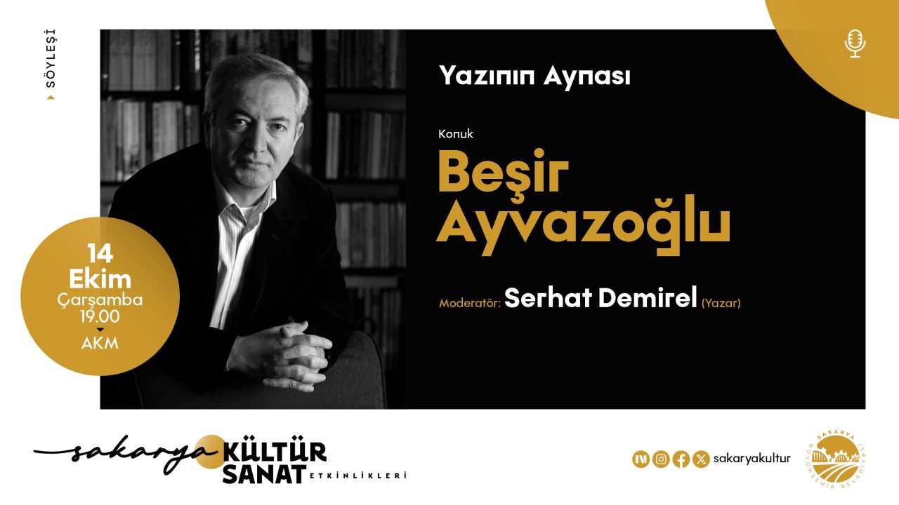 Usta Yazar Beşir Ayvazoğlu Sakaryalılarla buluşuyor